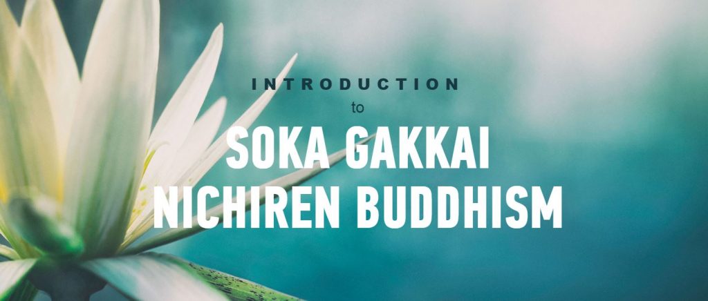 Introduction to Soka Gakkai Nichiren Buddhism